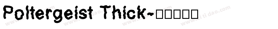 Poltergeist Thick字体转换